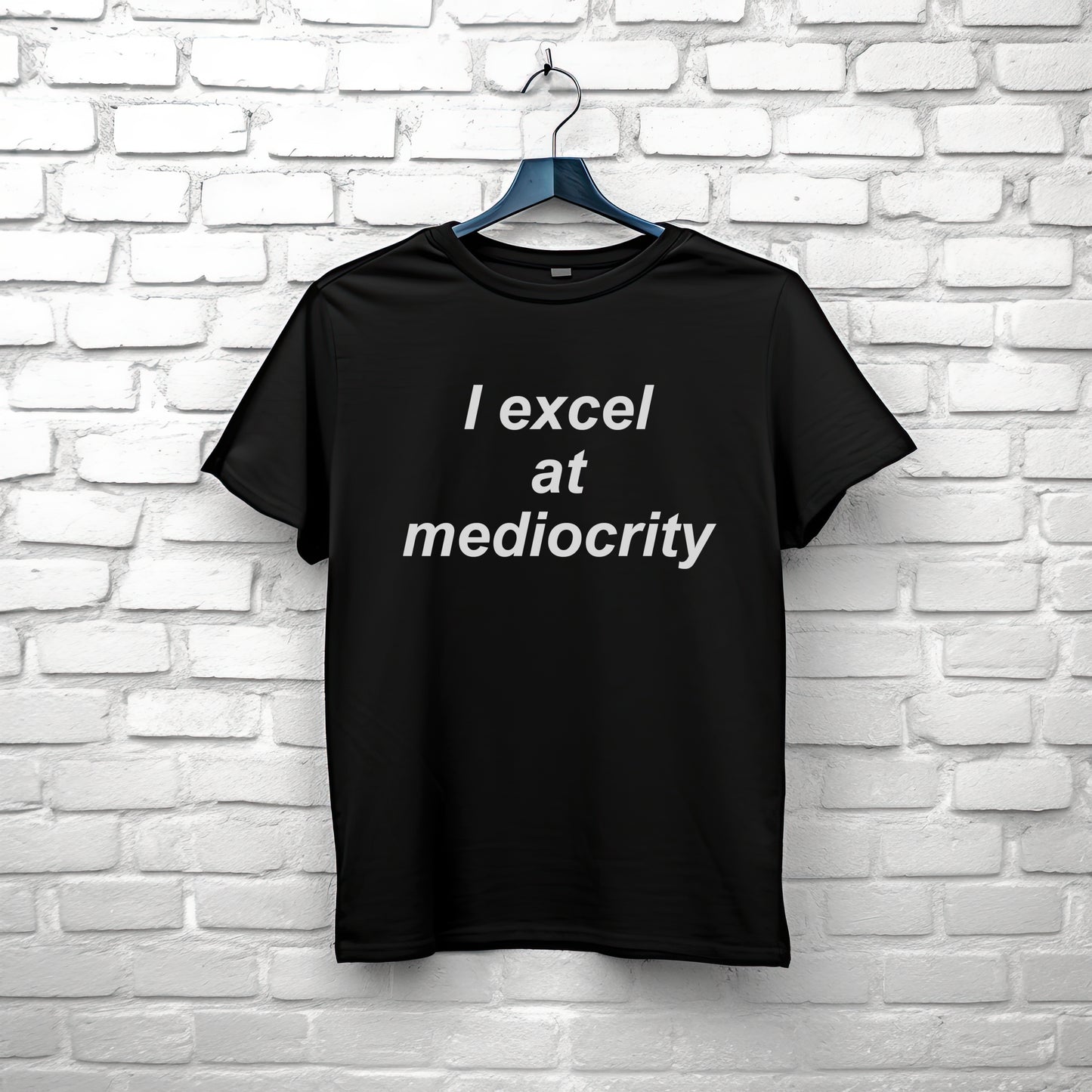 I Excel at Mediocrity